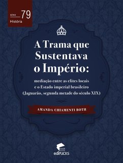 Cover A trama que sustentava o império (eBook, ePUB)