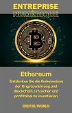 Ethereum: Entdecken Sie die Geheimnisse der Kryptowährung und Blockchain , um sicher und profitabel zu investieren (eBook, ePUB) Ethereum: Entdecken Sie die Geheimnisse der Kryptowährung und Blockchain , um sicher und profitabel zu investieren (eBook, ePUB)