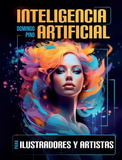 Cover Inteligencia Artificial para ilustradores y artistas (eBook, ePUB)