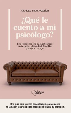 Cover ¿Qué le cuento a mi psicólogo? (eBook, ePUB)