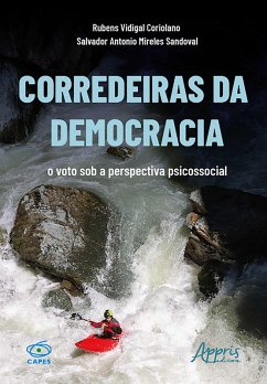 Cover Corredeiras da Democracia: O Voto Sob a Perspectiva Psicossocial (eBook, ePUB)