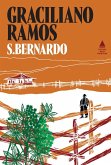 S. Bernardo - Edição 90 anos de Graciliano Ramos (eBook, ePUB) S. Bernardo - Edição 90 anos de Graciliano Ramos (eBook, ePUB)