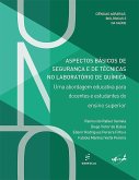 Aspectos básicos de segurança e de técnicas no laboratório de química (eBook, ePUB)