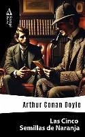 Las Cinco Semillas de Naranja (eBook, ePUB) - Doyle, Arthur Conan