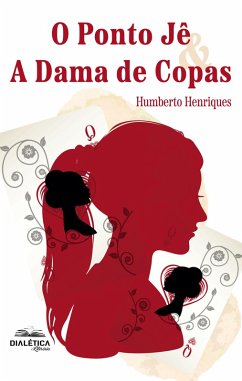 Cover O Ponto Jê e a Dama de Copas (eBook, ePUB)