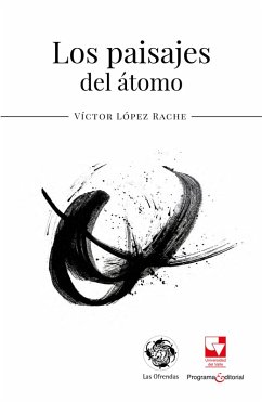 Los paisajes del átomo (eBook, PDF) - López Rache, Víctor