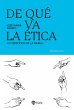 De qué va la ética (eBook, ePUB) - Bild 1