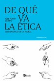 De qué va la ética (eBook, ePUB)