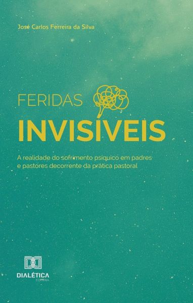 Feridas Invisíveis (eBook, ePUB)