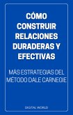 Cómo construir relaciones duraderas y efectivas (eBook, ePUB)