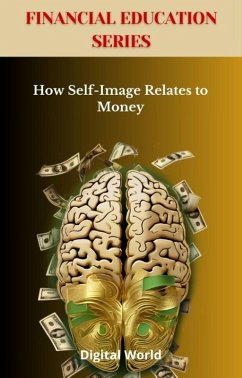 Cover How Self-Image Relates to Money (eBook, ePUB)