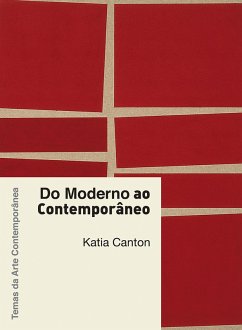 Do moderno ao contemporâneo (eBook, ePUB) - Canton, Katia