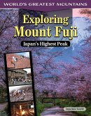 Exploring Mount Fuji (eBook, ePUB) Exploring Mount Fuji (eBook, ePUB)