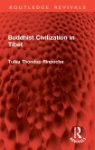 Buddhist Civilization in Tibet (eBook, ePUB) Buddhist Civilization in Tibet (eBook, ePUB)