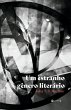 Um estranho gênero literário (eBook,... - Bild 1