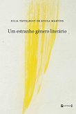 Um estranho gênero literário (eBook, ePUB)