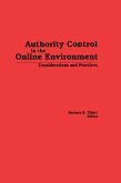 Authority Control in the Online Environment (eBook, ePUB) Authority Control in the Online Environment (eBook, ePUB)