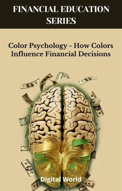 Cover Color Psychology - How Colors Influence Financial Decisions (eBook, ePUB)