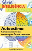Autoestima (eBook, ePUB) Autoestima (eBook, ePUB)