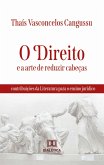 O Direito e a arte de reduzir cabeças (eBook, ePUB)