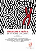 Síndrome X frágil en ricaurte, Colombia (eBook, PDF) Síndrome X frágil en ricaurte, Colombia (eBook, PDF)
