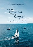 Um carisma no tempo (eBook, ePUB) Um carisma no tempo (eBook, ePUB)