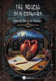 Tus moscas en mi corazón (eBook, ePUB)