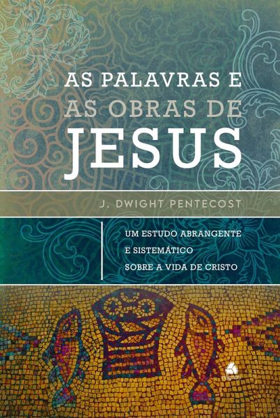 As palavras e as obras de Jesus (eBook, ePUB)