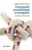 Trenzando sensibilidad y evangelio (eBook, ePUB)