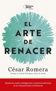 El arte de renacer (eBook, ePUB) - Romera, César