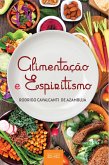 Alimentação e espiritismo (eBook, ePUB)