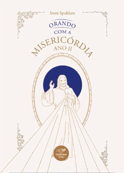 Orando com a misericórdia - Vol II (eBook, ePUB) - Spuldaro, Ironi