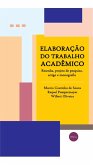 Elaboração do trabalho acadêmico (eBook, ePUB)
