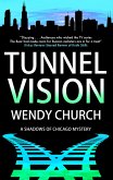 Tunnel Vision (eBook, ePUB)