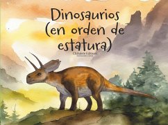 Cover Dinosaurios. (En orden de estatura) (eBook, PDF)