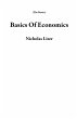 Basics Of Economics (The Basics)... - Bild 1