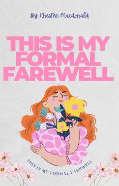 Cover This is My Formal Farewell (eBook, ePUB)