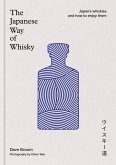The Japanese Way of Whisky (eBook, ePUB) The Japanese Way of Whisky (eBook, ePUB)