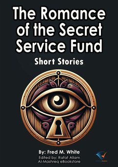 Cover The Romance of the Secret Service Fund (eBook, ePUB)