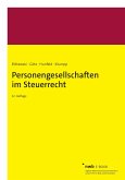 Personengesellschaften im Steuerrecht (eBook, PDF) Personengesellschaften im Steuerrecht (eBook, PDF)