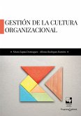 Gestión de la cultura organizacional (eBook, PDF) Gestión de la cultura organizacional (eBook, PDF)