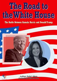 Cover The Road to the White House (eBook, ePUB)