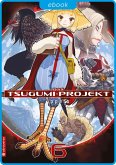 Das Tsugumi-Projekt 06 (eBook, ePUB)