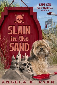 Slain in the Sand (Cape Cod Cozy Mysteries, #2) (eBook, ePUB) - Ryan, Angela K.