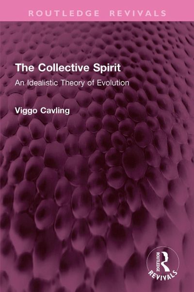 The Collective Spirit (eBook, PDF) The Collective Spirit (eBook, PDF)