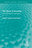 The Ways of Knowing (eBook, PDF) The Ways of Knowing (eBook, PDF)
