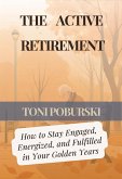 The active retirement (eBook, ePUB)