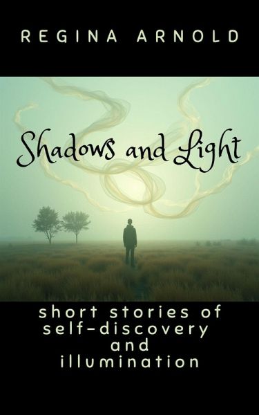 Shadows and Light (eBook, ePUB)