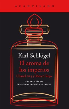 El aroma de los imperios (eBook, ePUB) - Schlögel, Karl