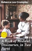 A Book of Medical Discourses, in Two Parts (eBook, ePUB)